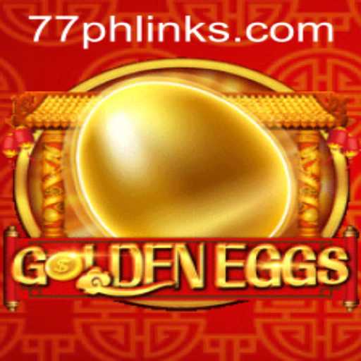 Unraveling the Thrill of GoldenEggs: A Journey into the Game with 77PH