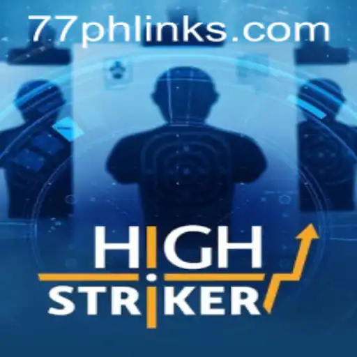 HighStriker: Unveiling the Thrills of the Game '77PH'
